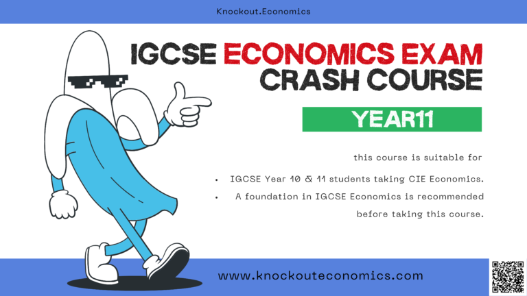 IGCSE MACROECONOMICS EXAM CRASH COURSE (YEAR 11)